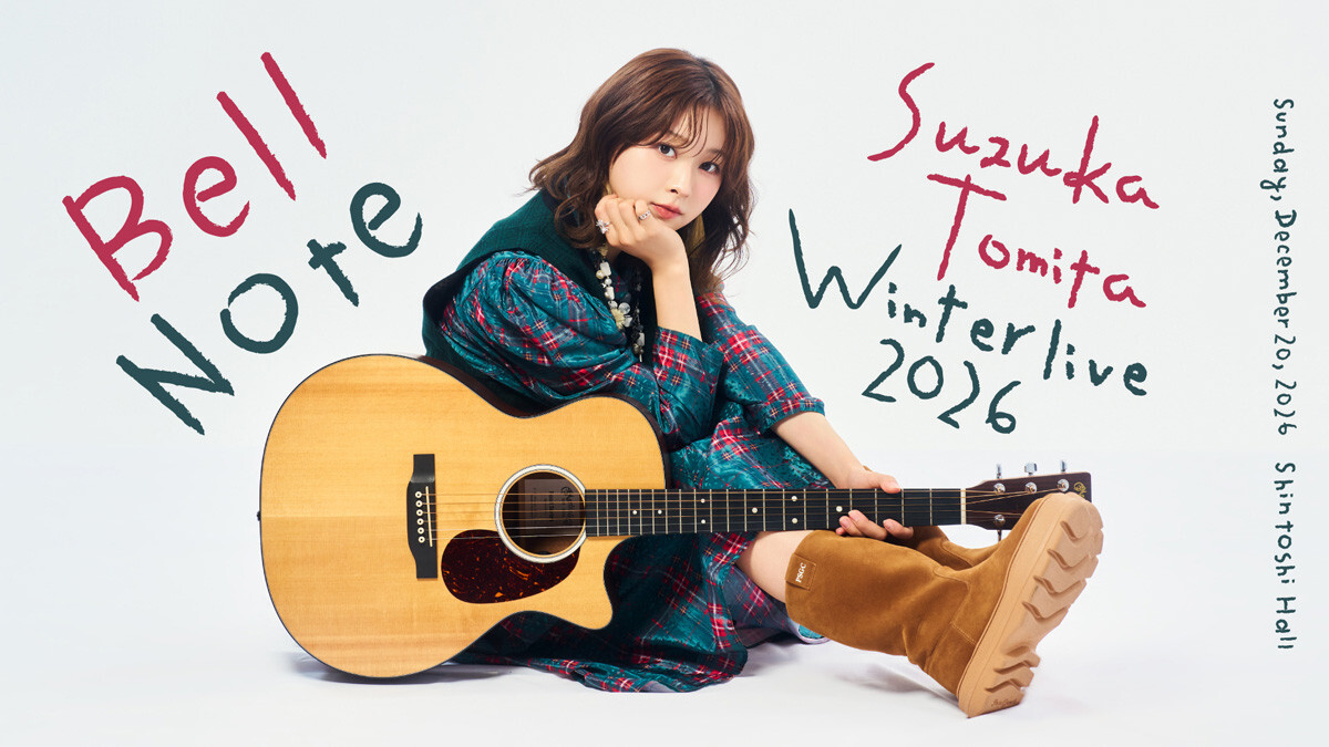 �x�c��Ԃ��\�����C�u�wSUZUKA TOMITA WINTER LIVE 2026 �sBell Note�t�x���J��