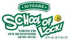 TOKYO FM͂߂ƂJFNS38ǂŕ10lCԑgwSCHOOL OF LOCK!xJÁB