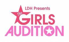 �uLDH Presents THE GIRLS AUDITION�v���S