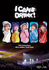 w10th Anniversary M!LK ARENA TOUR 2024uI CAN DRINK!vxBlu-rayiʏՁjWPbgʐ^