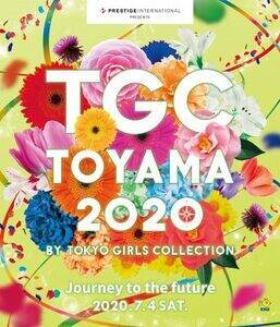 uvXe[WEC^[iVi presents TGC TOYAMA 2020 by TOKYO GIRLS COLLECTIONṽL[rWAB