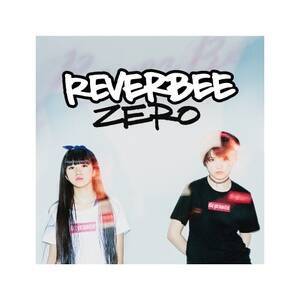 REVERBEE 1st CDwZEROx^iF926~i+taxj