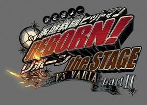 wƒ닳tqbg}REBORN!xthe STAGE -vs VARIA Part II-́A2020N1ɓEɂď㉉iCjV얾^Wp iCjwƒ닳tqbg}REBORN!xthe