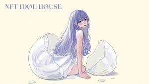 uNFT IDOL HOUSEvACho[W