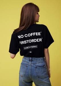 NO COFFEE ~ FIRSTORDER̃ACegɒځB