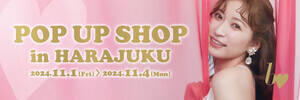 4ԊJÂꂽub idol POP UP SHOP in HARAJYUKU 2024v