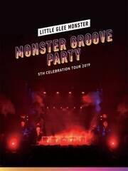 uLittle Glee Monster 5th Celebration Tour 2019 `MONSTER GROOVE PARTY`v񐶎YՁB
