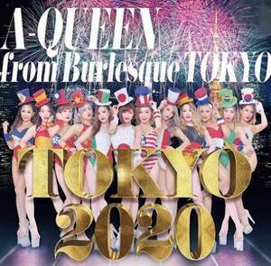 uA-Queen from o[XNv̐VȁuTOKYO 2020v