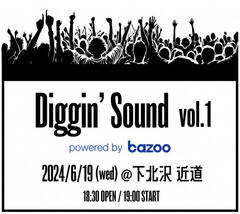 uDigginf Sound vol.1 powered by bazoov619Ek ߓŊJ